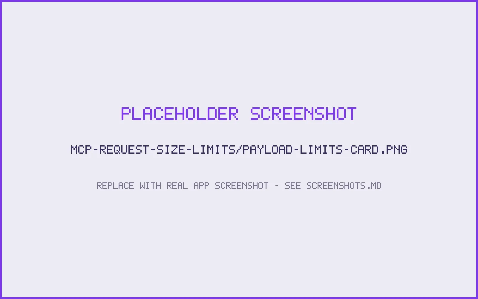 The request size limits card with body, depth, string, array, and key caps