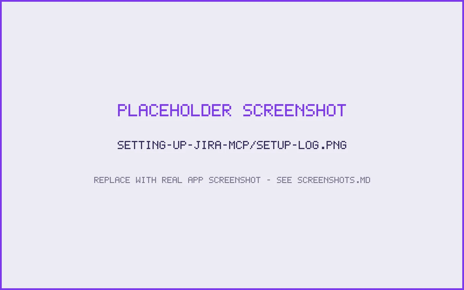 The live setup log showing the Jira MCP server booting